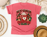 Hot Cocoa Christmas Club graphic tee in Watermelon Comfort Colors 1717