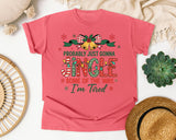 Probably Just Gonna Jingle Some of the Way graphic tee in Watermelon Comfort Colors 1717