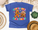 OMG You Guys We're Cooked Gingerbread graphic tee in Flo Blue Comfort Colors 1717