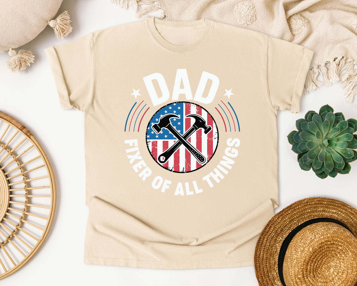 Dad Fixer of All Things Comfort Colors Shirt