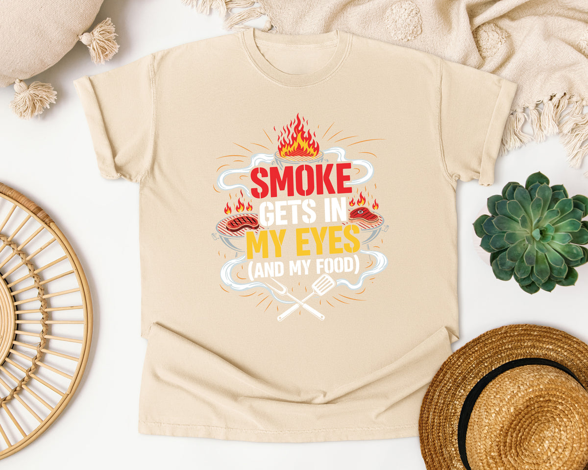 Smoke Gets In My Eyes Grill Comfort Colors Shirt