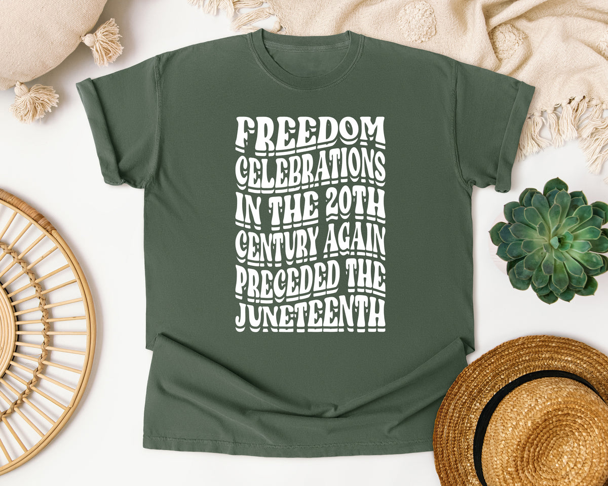 Freedom Celebrations Juneteenth History Comfort Colors Shirt